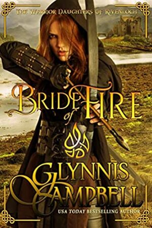Bride of Fire by Glynnis Campbell