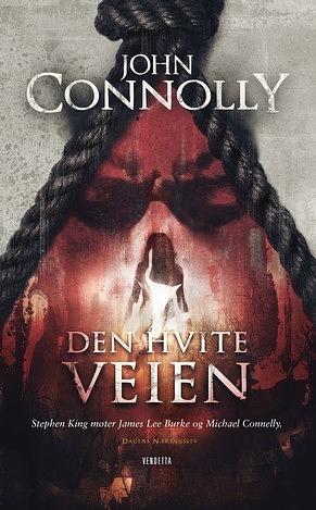 Den hvite veien by John Connolly