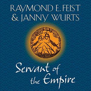 Servant of the Empire by Raymond E. Feist, Janny Wurts