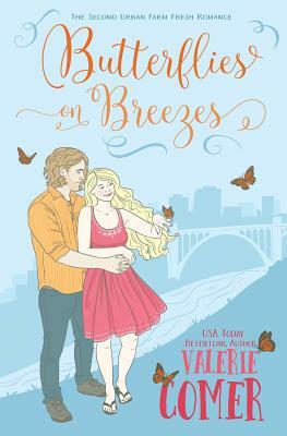 Butterflies on Breezes: A Christian Romance by Valerie Comer