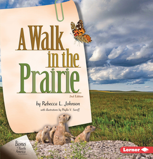 A Walk in the Prairie, 2nd Edition by Rebecca L. Johnson