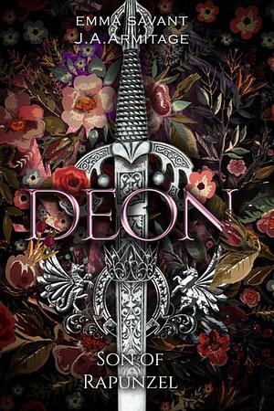 Deon by Emma Savant, J.A. Armitage