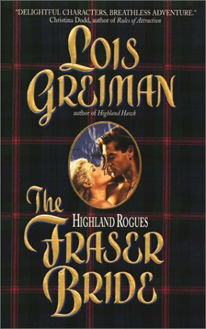 The Fraser Bride by Lois Greiman