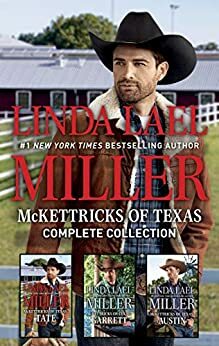 McKettricks of Texas Complete Collection: An Anthology by Linda Lael Miller