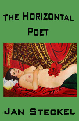 The Horizontal Poet by Jan Steckel