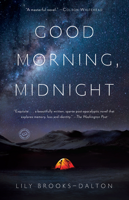 Good Morning, Midnight by Lily Brooks-Dalton