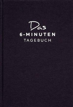 Das 6-Minuten-Tagebuch: Ein Buch, das dein Leben verändert by Dominik Spenst