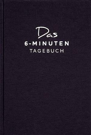 Das 6-Minuten-Tagebuch: Ein Buch, das dein Leben verändert by Dominik Spenst