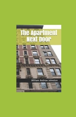 The Apartment Next Door illustrated by William Andrew Johnston