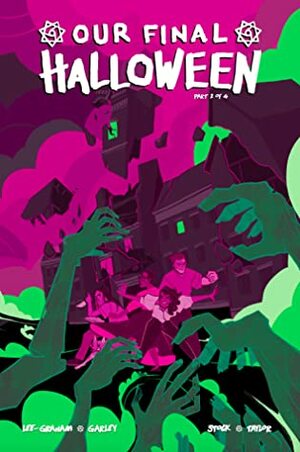 Our Final Halloween #2 by Mike Lee-Graham, Mike Garley