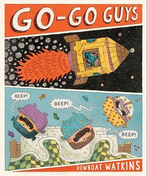 Go-Go Guys by Rowboat Watkins, Rowboat Watkins