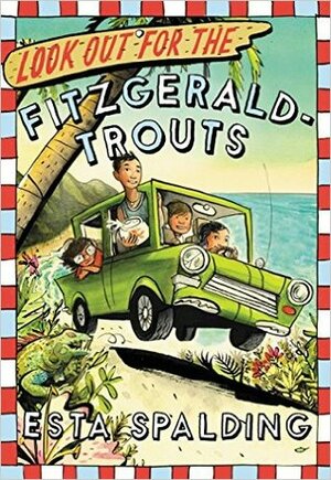 The Fitzgerald-Trouts by Esta Spalding