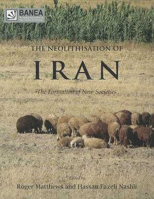 The Neolithisation of Iran by 