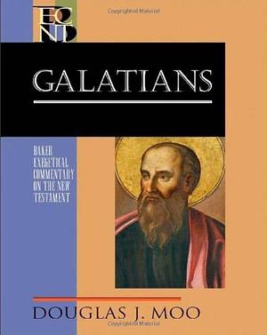 Galatians by Douglas J. Moo