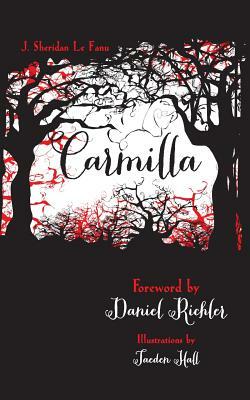 Carmilla by J. Sheridan Le Fanu