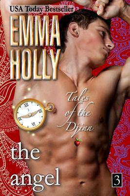 Tales of the Djinn: The Angel by Emma Holly
