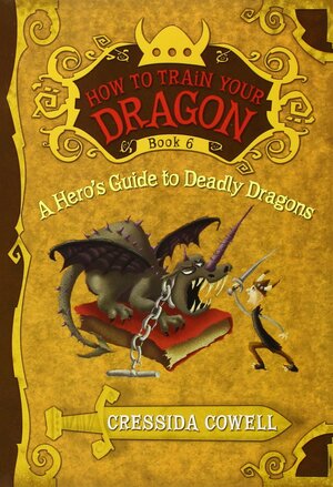 A Hero's Guide to Deadly Dragons by Cressida Cowell, David Tennant
