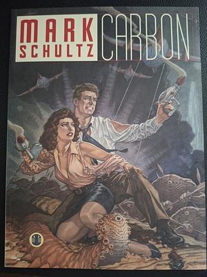 Carbon by Mark Schultz