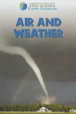 Air and Weather by Barbara J. Davis