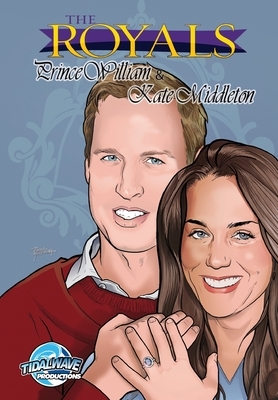 The Royals: Kate Middleton and Prince William by C. W. Cooke