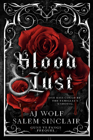 Blood Lust by Salem Sinclair, A.J. Wolf
