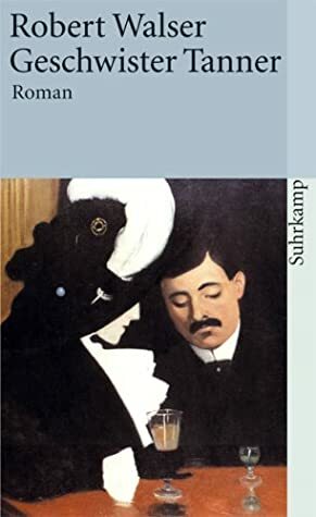 Geschwister Tanner by Robert Walser