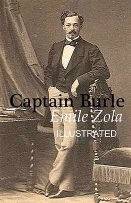 Captain Burle illustrated by Émile Zola