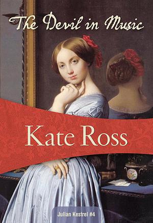 The Devil in Music by Kate Ross