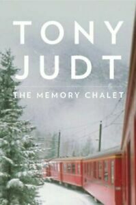 The Memory Chalet by Tony Judt