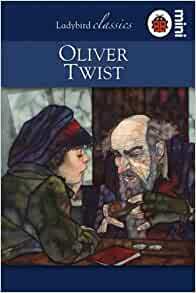 Oliver Twist: Ladybird Classics by Ladybird Books