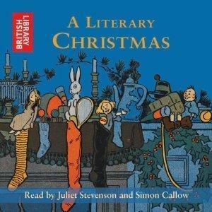 A Literary Christmas: An Anthology by The British Library