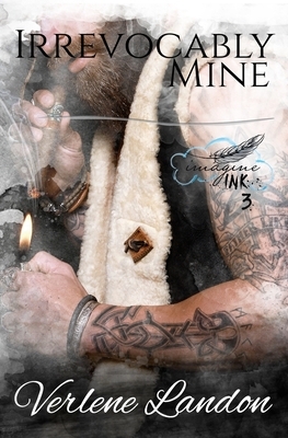 Irrevocably Mine by Verlene Landon