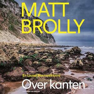 Over kanten by Matt Brolly