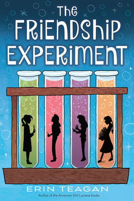 The Friendship Experiment by Erin Teagan