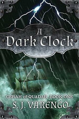 A Dark Clock by S.J. Varengo
