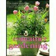 Container Gardening: The Complete Practical Guide to Container Gardening, Indoors and Outdoors by Stephanie Donaldson