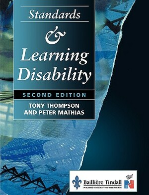 Standards and Learning Disability by Tony Thompson, Peter Mathias