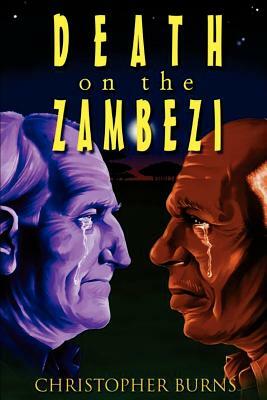 Death On The Zambezi by Christopher Burns