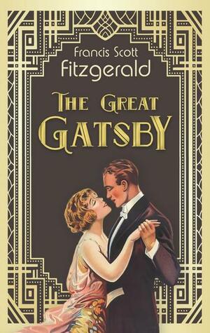 The Great Gatsby by F. Scott Fitzgerald