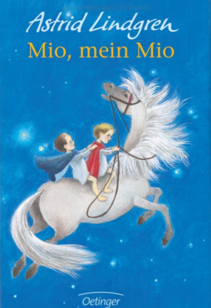 Mio, mein Mio by Astrid Lindgren