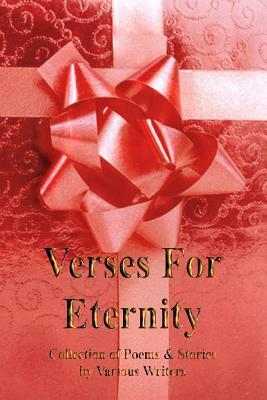 Verses for Eternity by Gary Drury, Sheila B. Roark, Cecilia G. Haupt