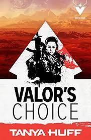 Valor's Choice by Tanya Huff