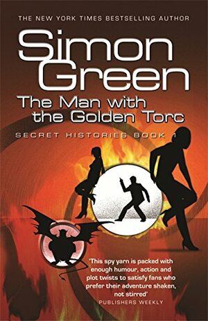 The Man With the Golden Torc by Simon R. Green