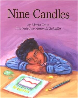 Nine Candles by Amanda Schaffer, Maria Testa