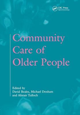 Community Care of Older People by David Beales