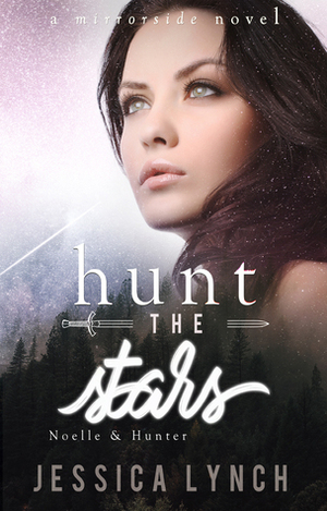 Hunt the Stars by Jessica Lynch