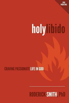 Holy Libido by Roderick Smith