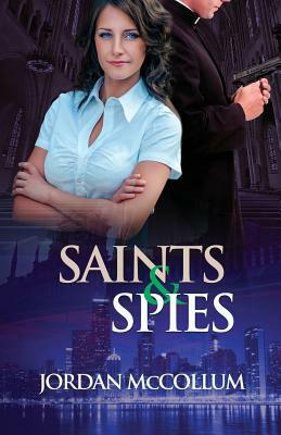 Saints & Spies by Jordan McCollum