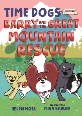 Barry and the Great Mountain Rescue by Helen Moss