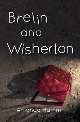 Brelin and Wisherton by Amanda Hamm